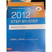 Step-by-Step Medical Coding 2012 Edition Step-by-Step Medical Coding 2012 Edition Paperback