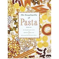 The Encyclopedia of Pasta The Encyclopedia of Pasta Hardcover