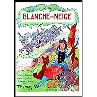 Blanche Neige (French Edition) Blanche Neige (French Edition) Kindle Paperback