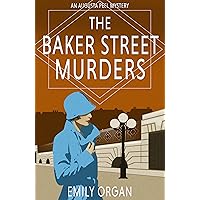The Baker Street Murders (Augusta Peel 1920s Mysteries Book 7) The Baker Street Murders (Augusta Peel 1920s Mysteries Book 7) Kindle