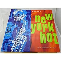 New York Hot: East Coast Jazz of the 50s & 60s : The Album Cover Art New York Hot: East Coast Jazz of the 50s & 60s : The Album Cover Art Paperback