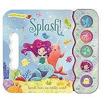 Splash! Splash-tastic Under the Sea Sounds (Early Bird Sound Books 5 Button) Splash! Splash-tastic Under the Sea Sounds (Early Bird Sound Books 5 Button) Board book