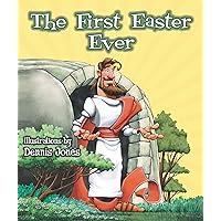 The First Easter Ever The First Easter Ever Kindle Paperback