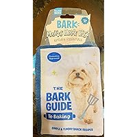 Bark The Guide to Baking