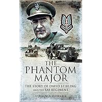 The Phantom Major: The Story of David Stirling and the SAS Regiment The Phantom Major: The Story of David Stirling and the SAS Regiment Kindle Paperback Audio CD Hardcover