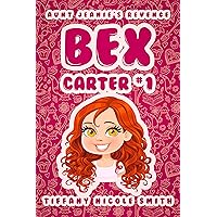 Bex Carter 1: Aunt Jeanie's Revenge (The Bex Carter Series) Bex Carter 1: Aunt Jeanie's Revenge (The Bex Carter Series) Kindle Audible Audiobook Paperback