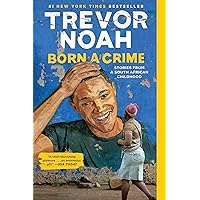 Born a Crime: Stories from a South African Childhood Born a Crime: Stories from a South African Childhood Audible Audiobook Paperback Kindle Hardcover MP3 CD Spiral-bound Board book