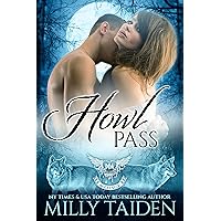 Howl Pass (Paranormal Dating Agency Book 46) Howl Pass (Paranormal Dating Agency Book 46) Kindle Paperback