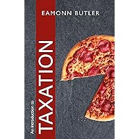 An Introduction to Taxation An Introduction to Taxation Kindle Paperback