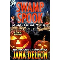 Swamp Spook (Miss Fortune Mysteries Book 13)