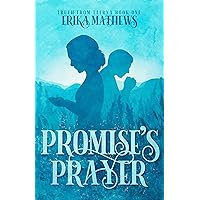 Promise's Prayer (Truth from Taerna Book 1)