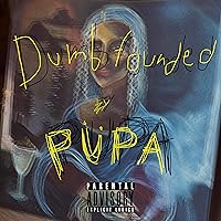 Dumbfounded [Explicit] Dumbfounded [Explicit] MP3 Music