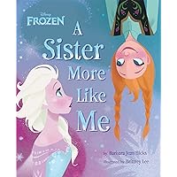 Frozen: A Sister More Like Me (Disney Storybook (eBook)) Frozen: A Sister More Like Me (Disney Storybook (eBook)) Kindle Hardcover Paperback Mass Market Paperback
