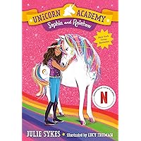 Unicorn Academy #1: Sophia and Rainbow Unicorn Academy #1: Sophia and Rainbow Paperback Kindle Audible Audiobook Library Binding