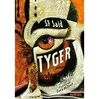 Tyger: Jugendbuch ab 12 Jahren mit atemberaubend spannender und intelligenter Story (German Edition) Tyger: Jugendbuch ab 12 Jahren mit atemberaubend spannender und intelligenter Story (German Edition) Kindle Hardcover