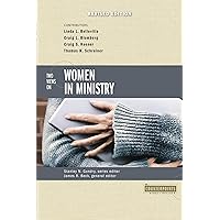 Two Views on Women in Ministry (Counterpoints: Bible and Theology) Two Views on Women in Ministry (Counterpoints: Bible and Theology) Paperback Kindle Audible Audiobook