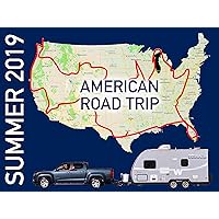 Summer 2019 American Road Trip
