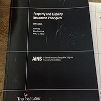Property and Liability Insurance Principles Property and Liability Insurance Principles Paperback