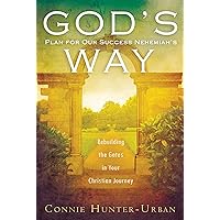 God's Plan for Our Success Nehemiah's Way: Rebuilding the Gates in your Christian Journey God's Plan for Our Success Nehemiah's Way: Rebuilding the Gates in your Christian Journey Kindle Audible Audiobook Paperback