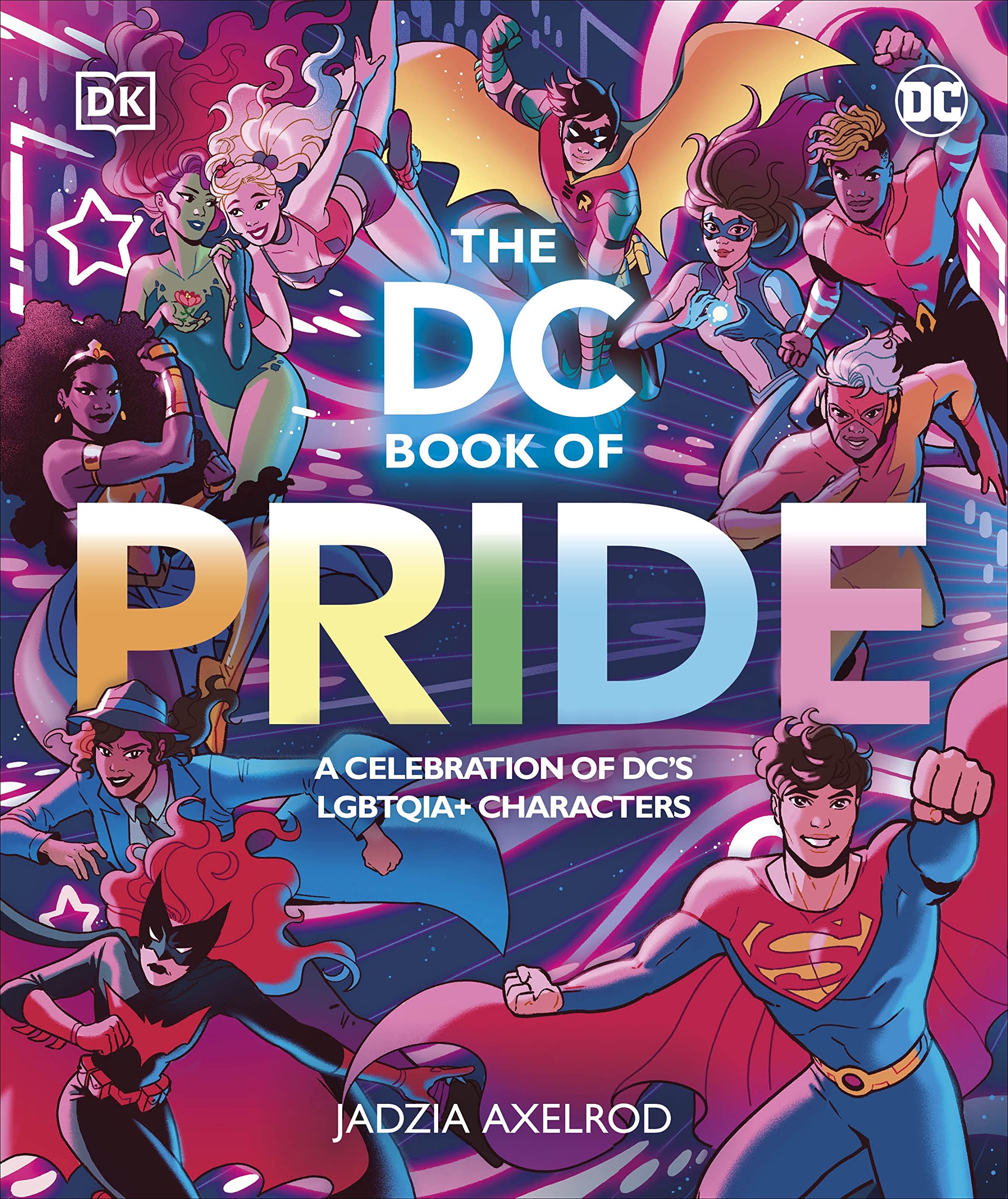 The DC Book of Pride: A Celebration of DC's LGBTQIA+ Characters