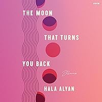 The Moon That Turns You Back: Poems The Moon That Turns You Back: Poems Paperback Audible Audiobook Kindle Audio CD