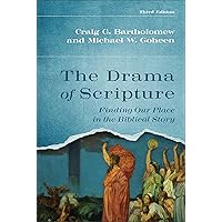 Drama of Scripture: Finding Our Place in the Biblical Story Drama of Scripture: Finding Our Place in the Biblical Story Paperback Audible Audiobook Kindle Hardcover Audio CD