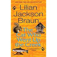 The Cat Who Went Up the Creek (Cat Who... Book 24) The Cat Who Went Up the Creek (Cat Who... Book 24) Kindle Mass Market Paperback Hardcover Paperback Preloaded Digital Audio Player