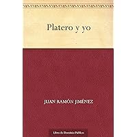 Platero y yo (Spanish Edition) Platero y yo (Spanish Edition) Kindle Hardcover Paperback Mass Market Paperback Board book