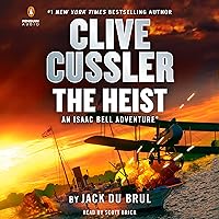 Clive Cussler The Heist (An Isaac Bell Adventure) Clive Cussler The Heist (An Isaac Bell Adventure) Kindle Audible Audiobook Hardcover Paperback Audio CD