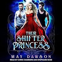 Their Shifter Princess: Their Shifter Princess, Book 1 Their Shifter Princess: Their Shifter Princess, Book 1 Audible Audiobook Kindle Paperback Audio CD