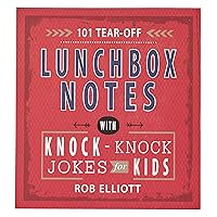 101 Tear-Off Lunchbox Notes with Knock-Knock Jokes for Kids, Funny Inspirational Encouragement for Kids, Space to Write Personal Message 101 Tear-Off Lunchbox Notes with Knock-Knock Jokes for Kids, Funny Inspirational Encouragement for Kids, Space to Write Personal Message Paperback