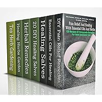 Pain Relief And Healing With Essential Oils And Herbs: 120 Recipes Of Homemade Remedies For Inner And Outer Use: (Herbal Antibiotics, Herbal Teas, Healing Salves) Pain Relief And Healing With Essential Oils And Herbs: 120 Recipes Of Homemade Remedies For Inner And Outer Use: (Herbal Antibiotics, Herbal Teas, Healing Salves) Kindle Paperback