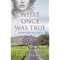 What Once Was True: An Irish WW2 Story (The Robinswood Story Book 1)