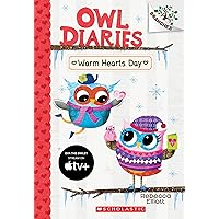 Warm Hearts Day: A Branches Book (Owl Diaries #5) Warm Hearts Day: A Branches Book (Owl Diaries #5) Paperback Kindle Hardcover
