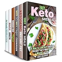 Keto and Detox Box Set (6 in 1): Learn How to Make Amazing Ketogenic Meals, Fat Bombs, Detoxifying Smoothies, Bone Broths and Vegan Dishes (Special Diet & Weight Loss)