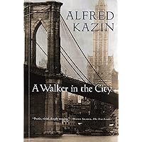 A Walker in the City A Walker in the City Paperback Kindle Audible Audiobook Hardcover Audio CD