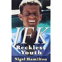 JFK: Reckless Youth JFK: Reckless Youth Hardcover Paperback Audio, Cassette
