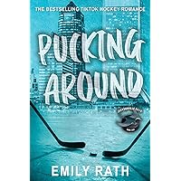 Pucking Around: A Why Choose Hockey Romance (Jacksonville Rays Hockey) Pucking Around: A Why Choose Hockey Romance (Jacksonville Rays Hockey) Audible Audiobook Kindle Paperback