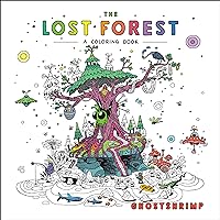 The Lost Forest: A Coloring Book The Lost Forest: A Coloring Book Paperback
