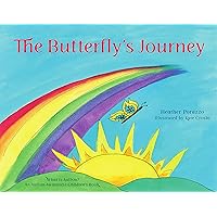 The Butterfly’s Journey (What Is Autism? An Autism Awareness Children’s Book): Difficult Discussions, Autism & Asperger’s Syndrome, Special Needs Children, Autism Books For Kids, Autism Books