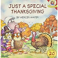 Little Critter: Just a Special Thanksgiving Little Critter: Just a Special Thanksgiving Paperback Library Binding