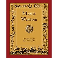 Mystic Wisdom (Rosicrucian Order AMORC Kindle Editions) Mystic Wisdom (Rosicrucian Order AMORC Kindle Editions) Kindle
