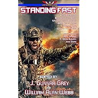 Standing Fast: Stories in the Last Brigade Universe Standing Fast: Stories in the Last Brigade Universe Kindle Paperback