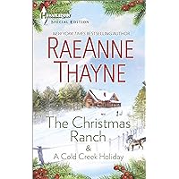 The Christmas Ranch & A Cold Creek Holiday: An Anthology (The Cowboys of Cold Creek) The Christmas Ranch & A Cold Creek Holiday: An Anthology (The Cowboys of Cold Creek) Kindle Audible Audiobook Mass Market Paperback Paperback