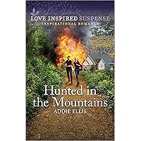 Hunted in the Mountains Hunted in the Mountains Kindle Mass Market Paperback
