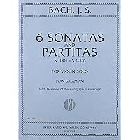 Bach, J.S. - 6 Sonatas and Partitas BWV 1001 1006 for Violin -by Galamian - International Bach, J.S. - 6 Sonatas and Partitas BWV 1001 1006 for Violin -by Galamian - International Paperback Sheet music