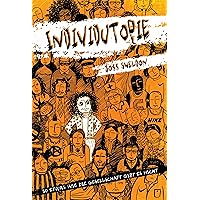 INDIVIDUTOPIE: Ein Roman, der in einer neoliberalen Dystopie spielt (German Edition)