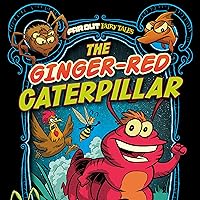 The Ginger-Red Caterpillar: Far Out Fairy Tales The Ginger-Red Caterpillar: Far Out Fairy Tales Paperback Kindle Audible Audiobook Library Binding