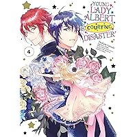 Young Lady Albert Is Courting Disaster (Manga) Volume 4 Young Lady Albert Is Courting Disaster (Manga) Volume 4 Kindle