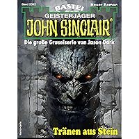 John Sinclair 2392: Tränen aus Stein (German Edition)